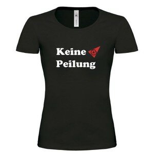 Keine Peilung - Girlie Shirt (schwarz)