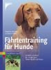 Fhrtentraining fr Hunde (Schneider, Hlzle)